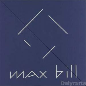 Max Bill Delyrarte